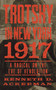 Trotsky in New York, 1917 (A Radical on the Eve of Revolution) by Kenneth D. Ackerman, 9781640090033