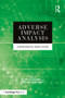 Adverse Impact Analysis (Understanding Data, Statistics, and Risk) by Scott B. Morris, Eric M. Dunleavy, 9781138855854