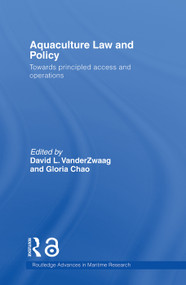 Aquaculture Law and Policy (Towards principled access and operations) - 9780415653572 by David L. VanderZwaag, Gloria Chao, 9780415653572