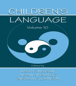 Children's Language (Volume 10: Developing Narrative and Discourse Competence) - 9780415648783 by Keith E. Nelson, Ayhan Aksu-Ko‡, Carolyn E. Johnson, Ayhan Aksu-Koc, 9780415648783