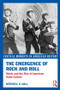 The Emergence of Rock and Roll (Music and the Rise of American Youth Culture) - 9780415833134 by Mitchell K. Hall, 9780415833134