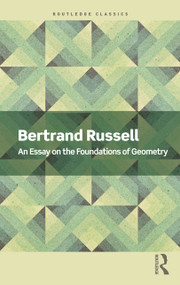 An Essay on the Foundations of Geometry - 9781032312262 by Bertrand Russell, 9781032312262