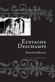 Eustache Deschamps (Selected Poems) - 9781138993624 by Deborah M. Sinnreich-Levi, David Curzon, Ian S. Laurie, Jeffrey Fiskin, 9781138993624