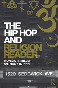 The Hip Hop and Religion Reader by Monica R Miller, Anthony B. Pinn, 9780415741019