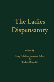 Ladies' Dispensatory - 9781138974159 by Carey Balaban, Jonathan Erlen, Richard Siderits, 9781138974159