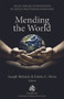 Mending the World (Social Healing Interventions by Gestalt Practitioners Worldwide) by Joseph Melnick, 9780415708364