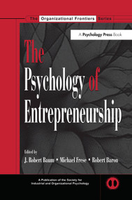The Psychology of Entrepreneurship - 9780415652667 by J. Robert Baum, Michael Frese, Robert A. Baron, 9780415652667