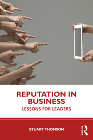 Reputation in Business (Lessons for Leaders) by Stuart Thomson, 9781032277462