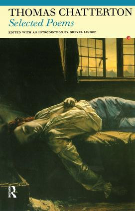 Selected Poems of Thomas Chatterton by Thomas Chatterton, Grevel Lindop, 9780415967532