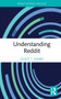 Understanding Reddit by Elliot T. Panek, 9780367714192