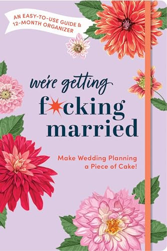 Make Wedding Planning a Piece of Cake (An Easy-to-Use Guide and 12-Month Organizer) by Sourcebooks, Olive Michaels, 9781728256412
