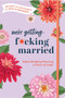 Make Wedding Planning a Piece of Cake (An Easy-to-Use Guide and 12-Month Organizer) by Sourcebooks, Olive Michaels, 9781728256412