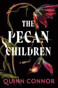 The Pecan Children by Quinn Connor, 9781728263908