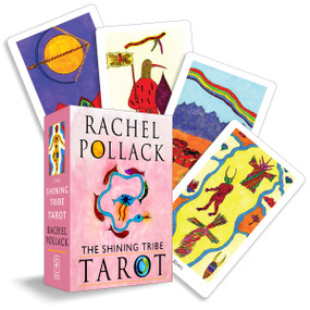 The Shining Tribe Tarot (The Definitive Edition (83 Cards and 272-Page Full-Color Guidebook)) by Rachel Pollack, 9781578638178