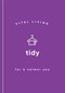 Tidy for a Calmer You by Vital Living, 9781590035542