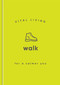 Walk for a Calmer You by Vital Living, 9781590035559