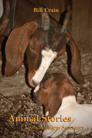 Animal Stories (Lives at a Farm Sanctuary) by William Crain, 9781590567203