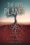 The Red Planet (Gendered Landscapes and Violent Inequalities) by Bill Hatcher, Jennifer Fluri, Jean Alger, Kimberly Munro, 9781590567265