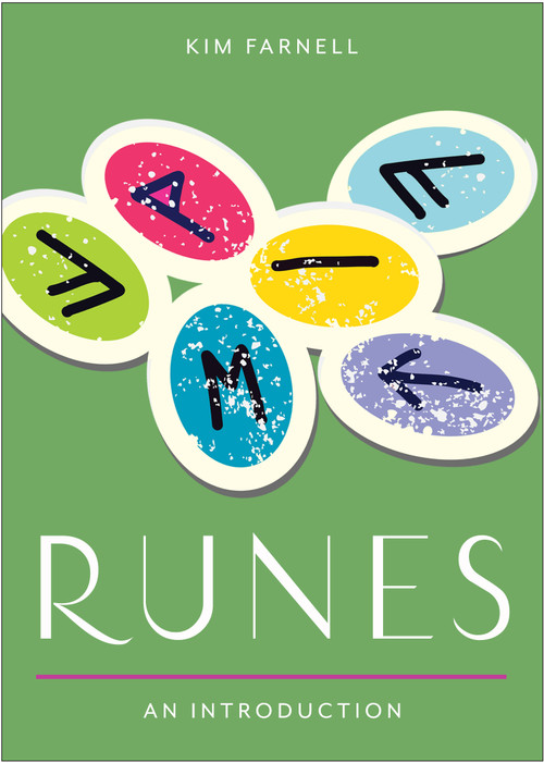 Runes (Your Plain & Simple Guide to Understanding and Interpreting the Ancient Oracle) by Kim Farnell, 9781642970579
