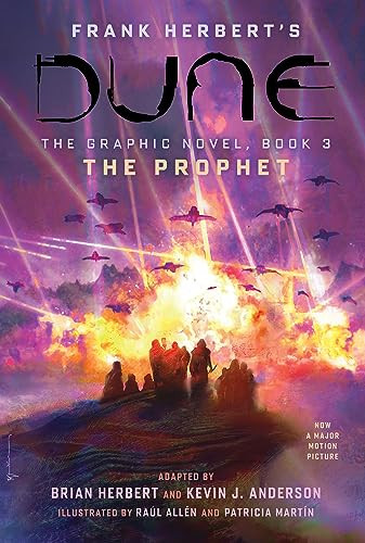 DUNE: The Graphic Novel,  Book 3: The Prophet by Brian Herbert, Kevin J. Anderson, Frank Herbert, Raúl Allén, Patricia Martín, 9781419749476