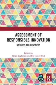 Assessment of Responsible Innovation (Methods and Practices) - 9780367654870 by Emad Yaghmaei, Ibo van de Poel, 9780367654870