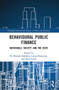 Behavioural Public Finance (Individuals, Society, and the State) - 9780367631208 by M. Mustafa Erdoğdu, Larissa Batrancea, Savaş Çevik, 9780367631208