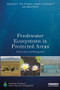 Freshwater Ecosystems in Protected Areas (Conservation and Management) - 9780415787147 by C. Max Finlayson, Angela H. Arthington, Jamie Pittock, 9780415787147