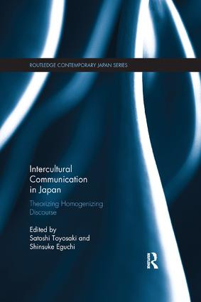 Intercultural Communication in Japan (Theorizing Homogenizing Discourse) - 9781138351592 by Satoshi Toyosaki, Shinsuke Eguchi, 9781138351592