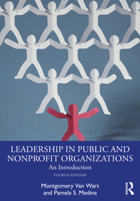 Leadership in Public and Nonprofit Organizations (An Introduction) - 9781032200132 by Montgomery Van Wart, Paul Suino, Pamela S. Medina, 9781032200132