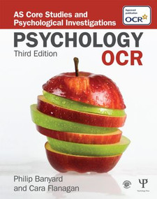 OCR Psychology (AS Core Studies and Psychological Investigations) by Philip Banyard, Cara Flanagan, 9781848721166