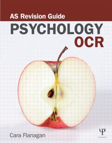 OCR Psychology: AS Revision Guide by Cara Flanagan, 9781848721807
