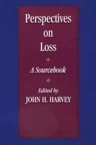 Perspectives On Loss (A Sourcebook) - 9780876309100 by John H. Harvey, 9780876309100