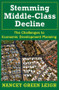 Stemming Middle-Class Decline (The Challenges to Economic Development) - 9780882851495 by Nancey Green Leigh, 9780882851495