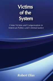 Victims of the System - 9780887386008 by Robert Elias, 9780887386008