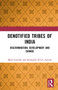 Denotified Tribes of India (Discrimination, Development and Change) - 9781032654478 by Malli Gandhi, Kompalli H.S.S. Sundar, 9781032654478
