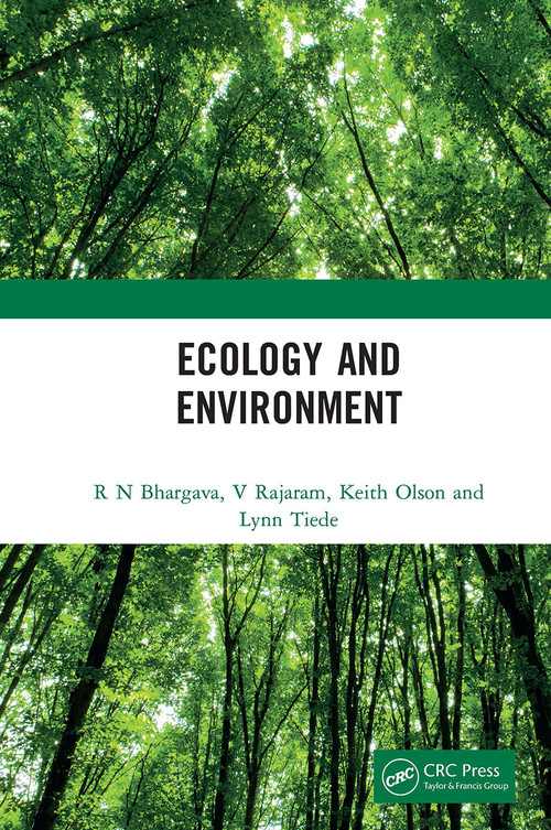 Ecology and Environment - 9781032653860 by R N Bhargava, V Rajaram, Keith Olson, Lynn Tiede, 9781032653860