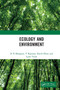 Ecology and Environment - 9781032653860 by R N Bhargava, V Rajaram, Keith Olson, Lynn Tiede, 9781032653860