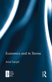Economics and its Stories - 9781032652801 by Amal Sanyal, 9781032652801