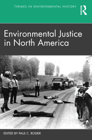 Environmental Justice in North America - 9781032080376 by Paul C. Rosier, 9781032080376