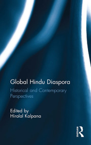 Global Hindu Diaspora (Historical and Contemporary Perspectives) - 9781032652665 by Kalpana Hiralal, 9781032652665