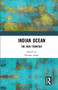 Indian Ocean (The New Frontier) - 9781032654140 by Kousar J Azam, 9781032654140