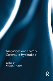 Languages and Literary Cultures in Hyderabad - 9781032652634 by Kousar J Azam, 9781032652634
