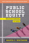 Public School Equity (Educational Leadership for Justice) by Manya Whitaker, 9781032596778