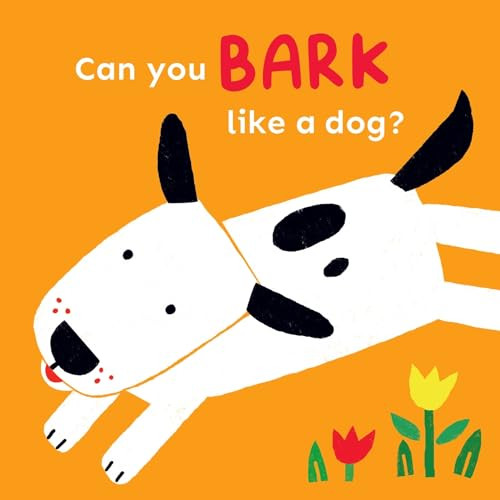 Can you bark like a Dog? by Child's Play, Cocoretto, Abi Hall, 9781786289469
