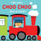 Can you choo choo like a Train? by Cocoretto, Child's Play, 9781786289476
