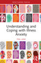 Understanding and Coping with Illness Anxiety by Phil Lane, 9781032637914