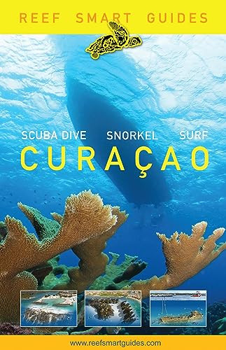 Reef Smart Guides Curaçao ((Best Diving and Snorkeling Spots in Curaçao)) by Peter McDougall, Ian Popple, Otto Wagner, 9781684814787