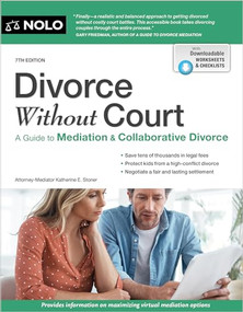 Divorce Without Court (A Guide to Mediation and Collaborative Divorce) by Katherine Stoner, 9781413331585