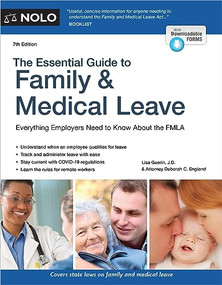 Essential Guide to Family & Medical Leave, The by Lisa Guerin, Deborah C. England, 9781413331806