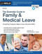 Essential Guide to Family & Medical Leave, The by Lisa Guerin, Deborah C. England, 9781413331806